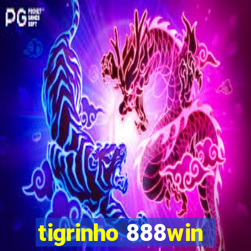 tigrinho 888win